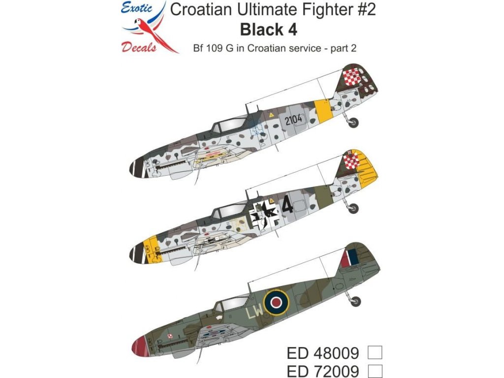 EXOTIC DECALS 1/72 Croatian Ultimate Fighter #2 Black 4 BF 109 G in Croatian Service - Part 2