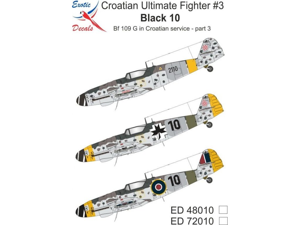 EXOTIC DECALS 1/72 Croatian Ultimate Fighter #3 Black 10 BF 109 G in Croatian Service - Part 3