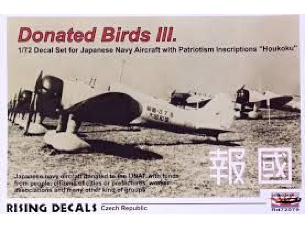 RISING DECALS 1/72 Donated Birds III. Houkoku (6x camo)