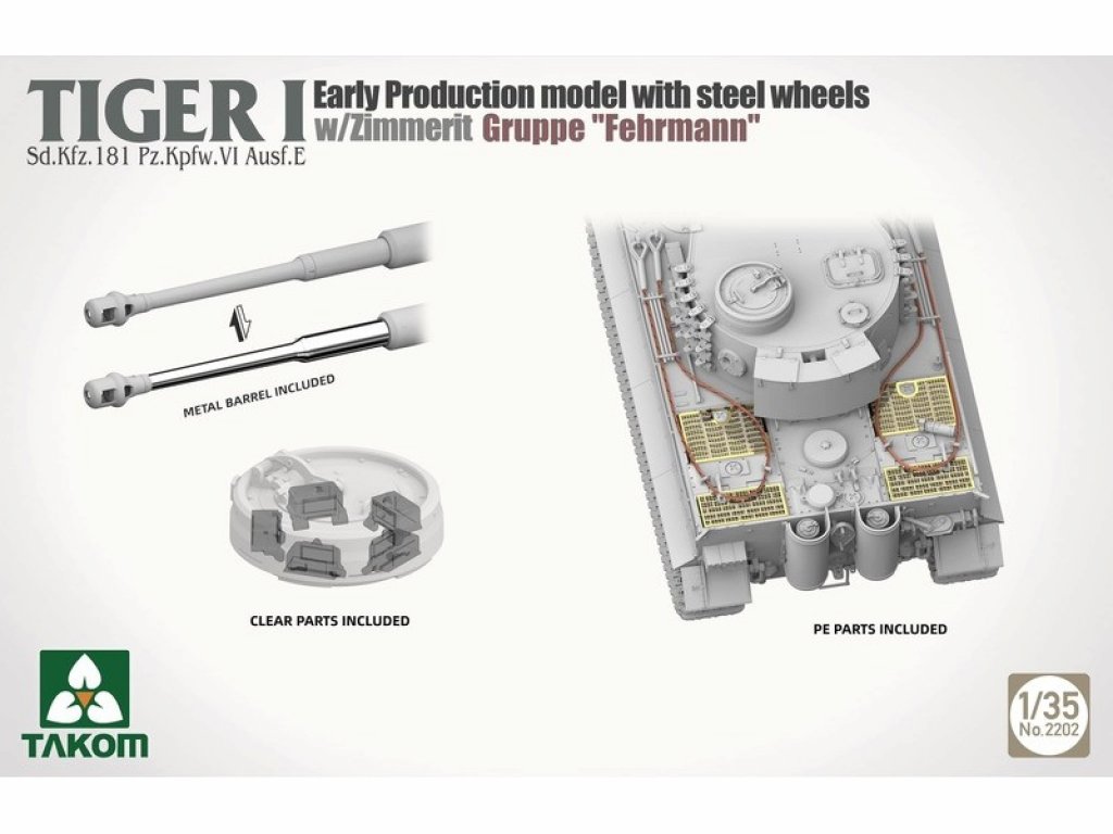 TAKOM 2202 1/35 Tiger I Early Gruppe "Fehrmann" w/ Steel Wheels, Zimmerit