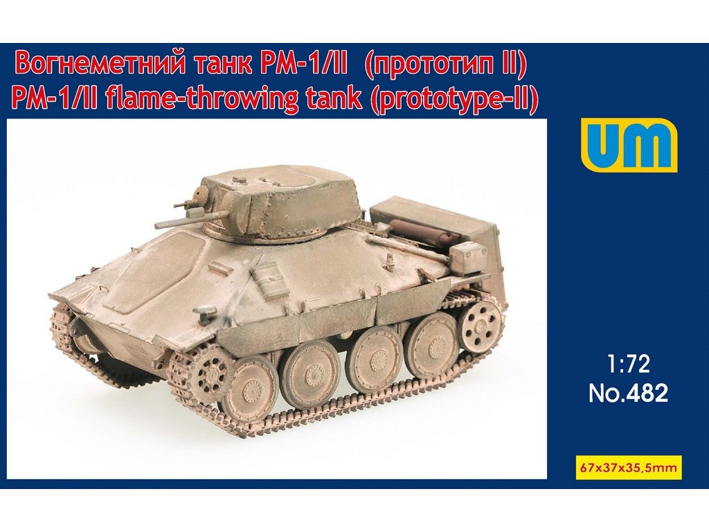 UM 482 1/72 PM-1/II Flame-Throwing Tank (Prototype-II)