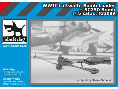 BLACKDOG 1/32 Luftwaffe WWII bomb loader+ bomb SC250