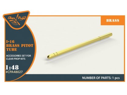 CLEAR PROP 1/48 I-16 brass pitot tube