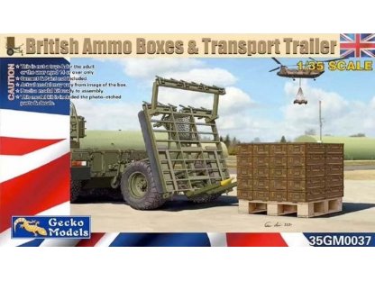 GECKO MODEL 1/35 British Ammo Boxes & Transport Trailer