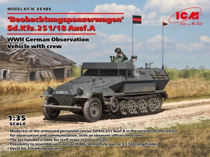 ICM 1/35 Beobachtungspanzerwagen Sd.Kfz.251/18 Ausf. A