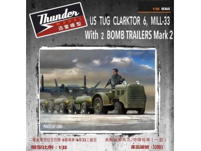 THUNDER MODEL 1/32 US Tug Clarktor 6, Mill-33 With 2 Bomb Trailers Mark 2