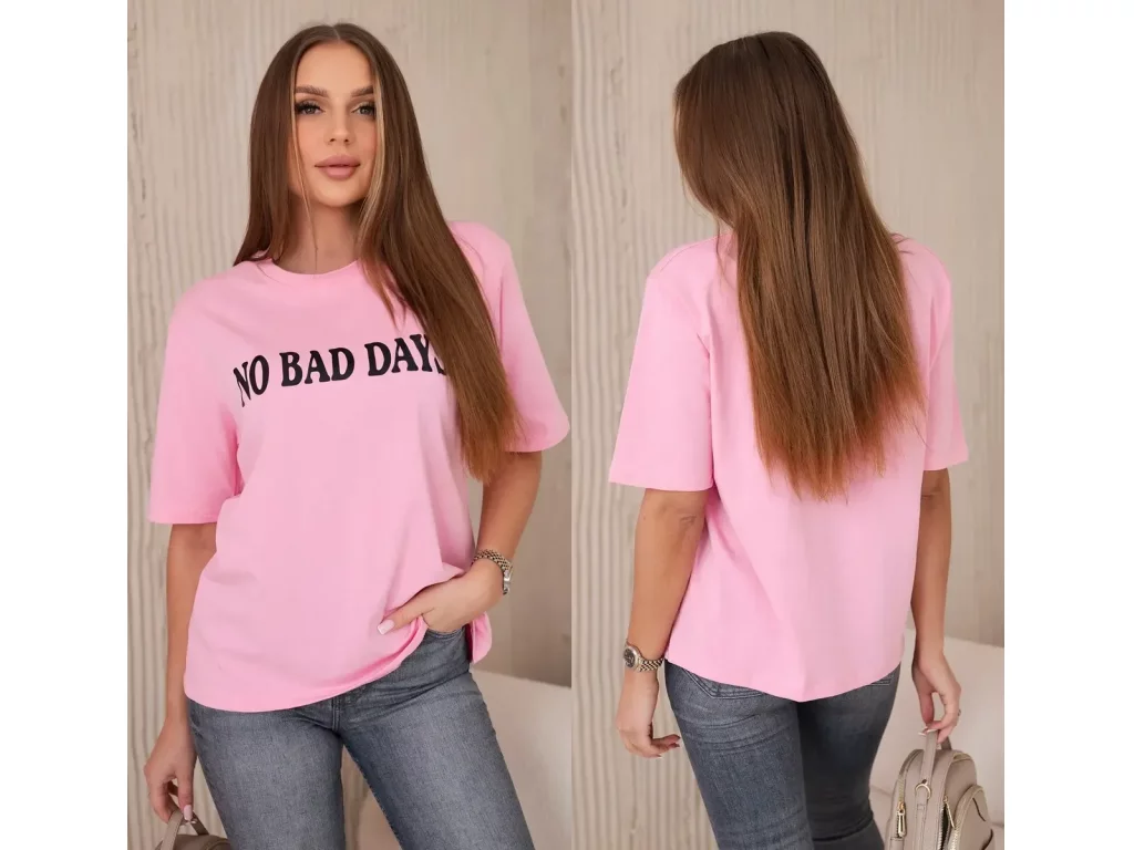 Tričko NO BAD DAYS růžové