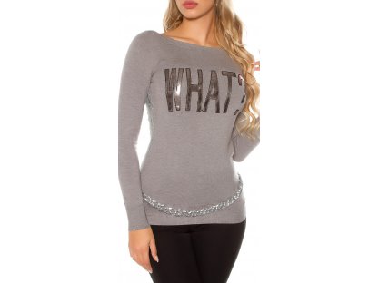 Dásmký svetr s nápisem "WHAT" Koucla šedý