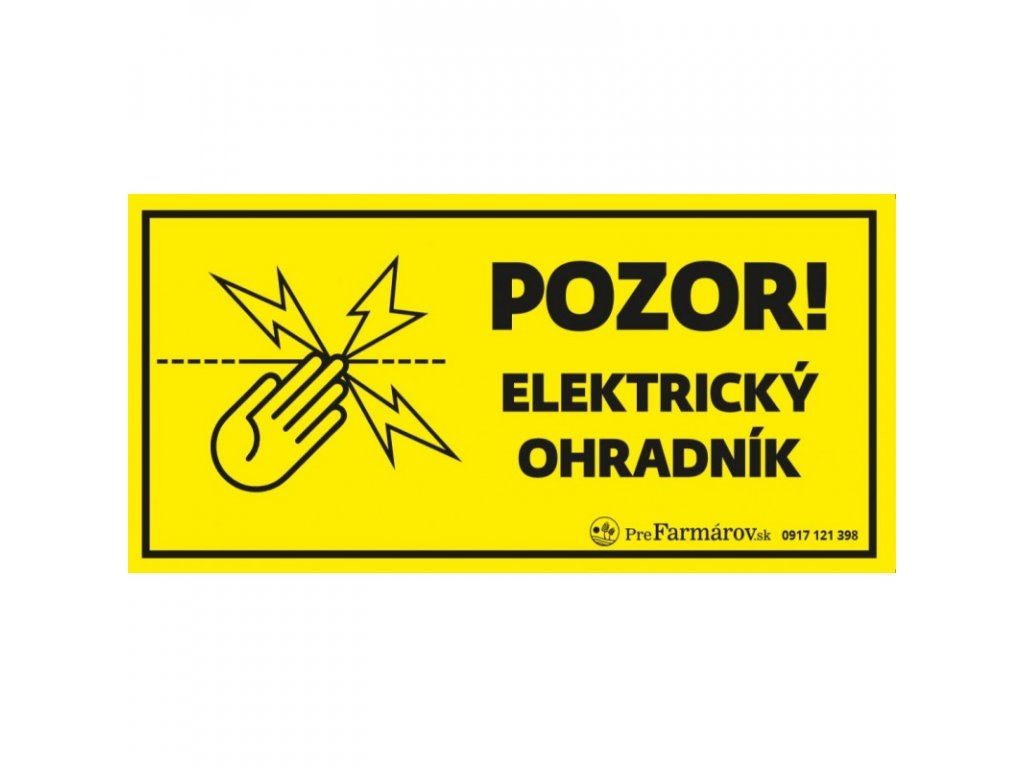 Výstražná tabuľka Pozor elektrický ohradník