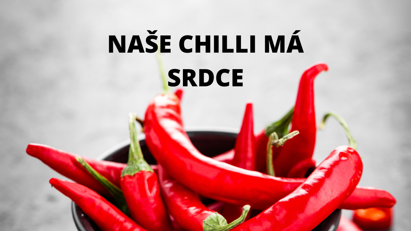 chilli má srdce