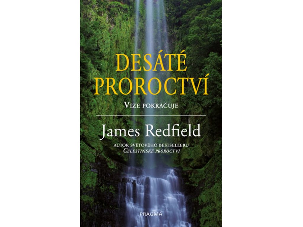Desáté Proroctví - James Redfield