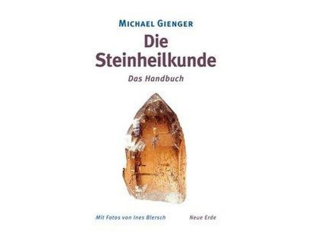 Die Steinheilkunde (německy) Michael Gienger