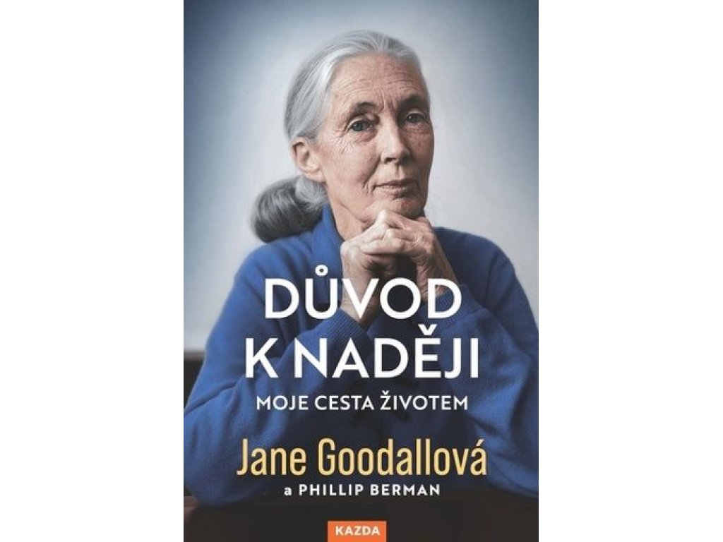 Důvod k naději - Moje cesta životem Jane Goodall