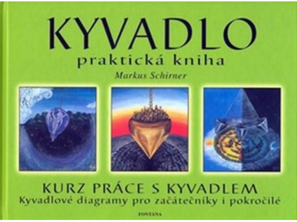 Kyvadlo praktická kniha - Markus Schirner + 1 kyvadlo