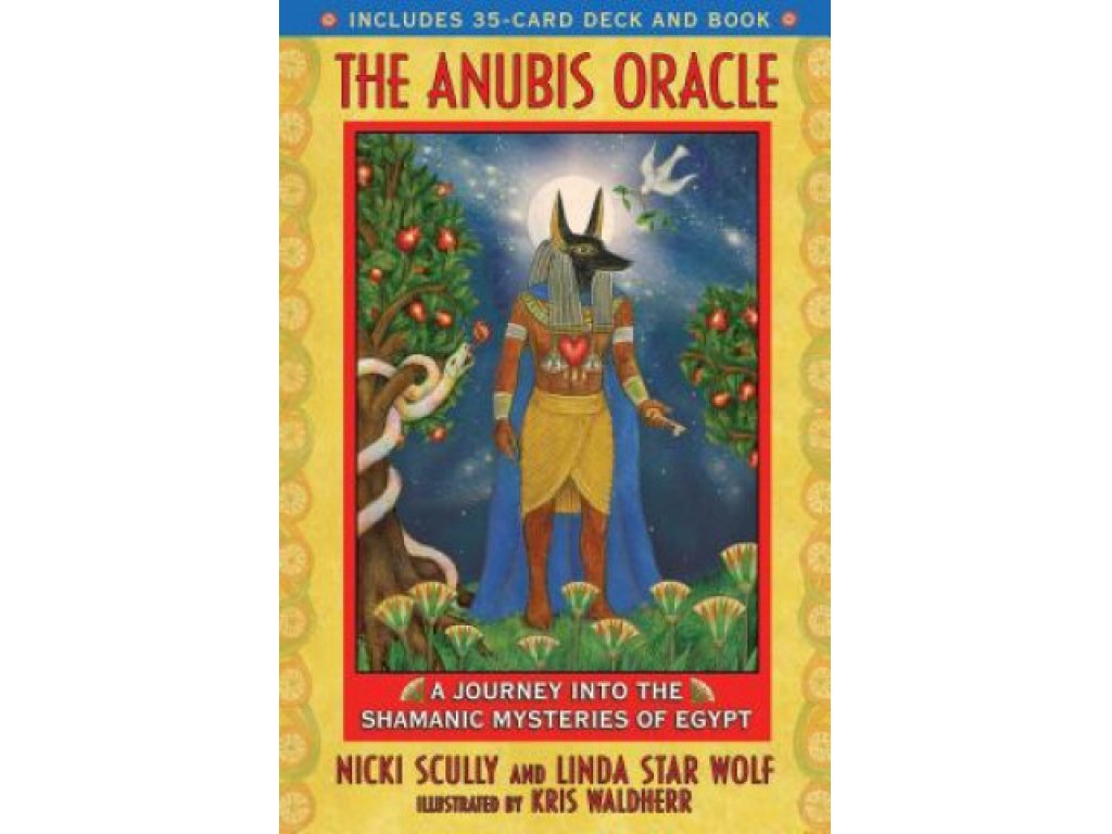 The Anubis Oracle-Nicki Scully, Linda Star Wolf