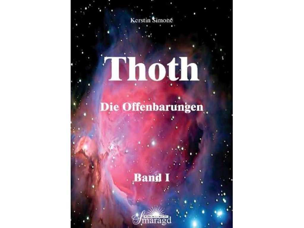 Thoth - Die Offenbarungen, Band 1: