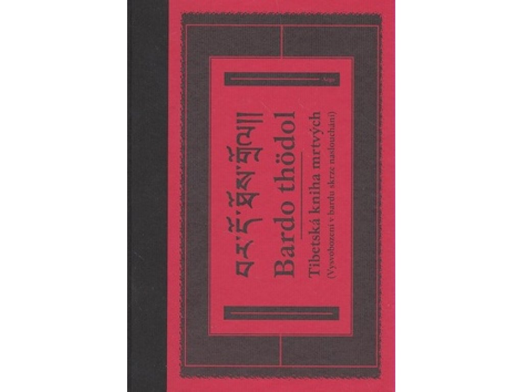 Tibetská kniha mrtvých. Bardo thödol-1 KS