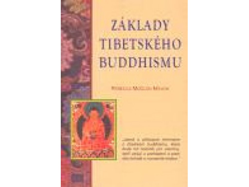 Základy Tibetského Buddhismu - Rebecca McClen Novick