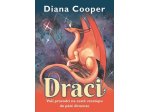 Draci - Vaši průvodci na cestě vzestupu do páté dimenze /Diana Cooper