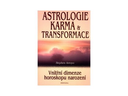 Astrologie, karma a transformace -Stephen Arroyo