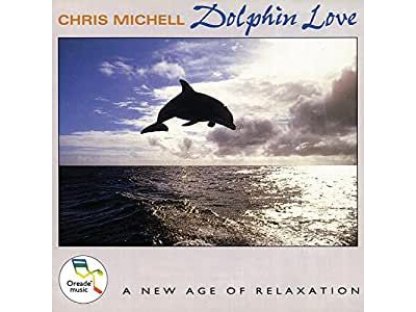 Dolphin Love/Láska Delfin/ Chris Michell CD audio
