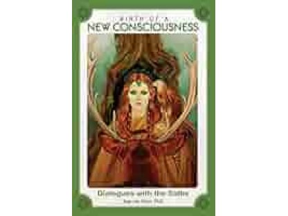 Jaap Van Etten Birth of a New Consciousness: Dialogues with the Sidhe