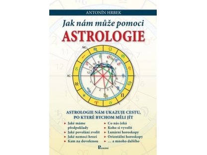 Jak nám může pomoci astrologie -Antoni Hrbek