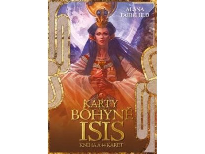 Karty bohyně Isis - kniha a 44 karet -Alana Fairchild