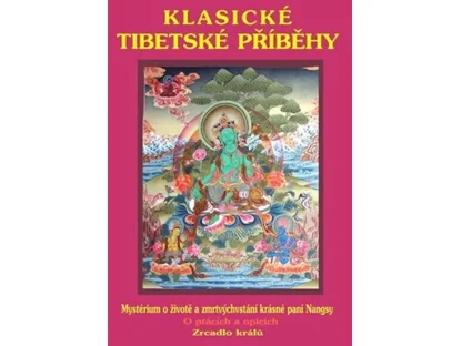 Klasické Tibetské Přiběhy -Josef Kolmaš