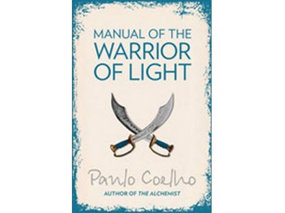Manual of The Paolo Coelho Warrior of Light by Coelho, Paulo New Edition