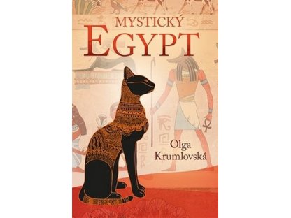 Mystický Egypt Olga Krumlovská
