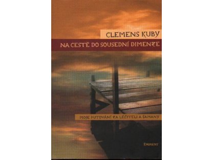 Na cestě do sousední dimenze-Clemens Kuby