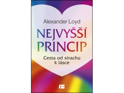 Nejvyšší princip -Alexander Loyd