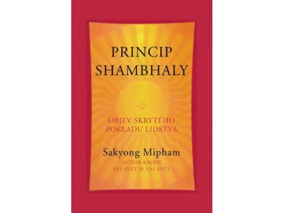 Princip shambhaly -Mipham Sakyong