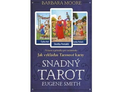 Snadný Tarot - kniha + tarotové karty Barbara Moore