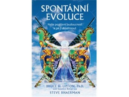 Spontánní evoluce-Bruce Lipton
