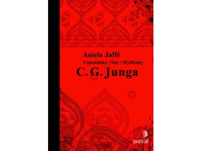 Vzpomínky/ sny/ myšlenky C. G. Junga