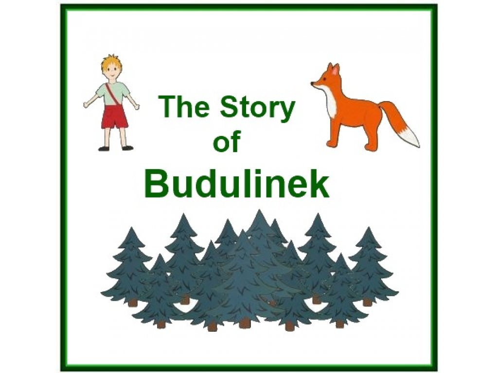 The Story of Budulinek