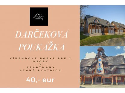 Darčeková poukážka – Apratmány Stará Bystrica – pobyt pre 2 osoby