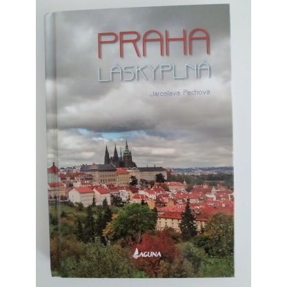 Praha láskyplná