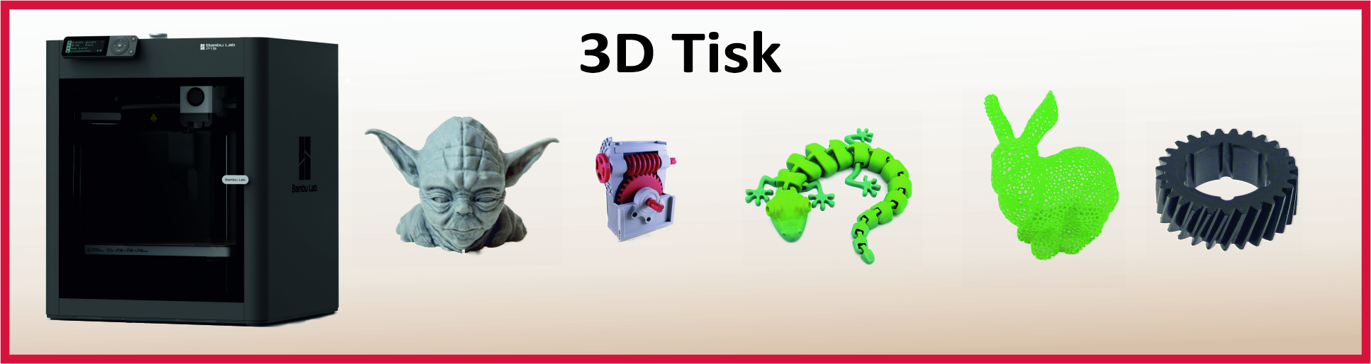 3D Tisk