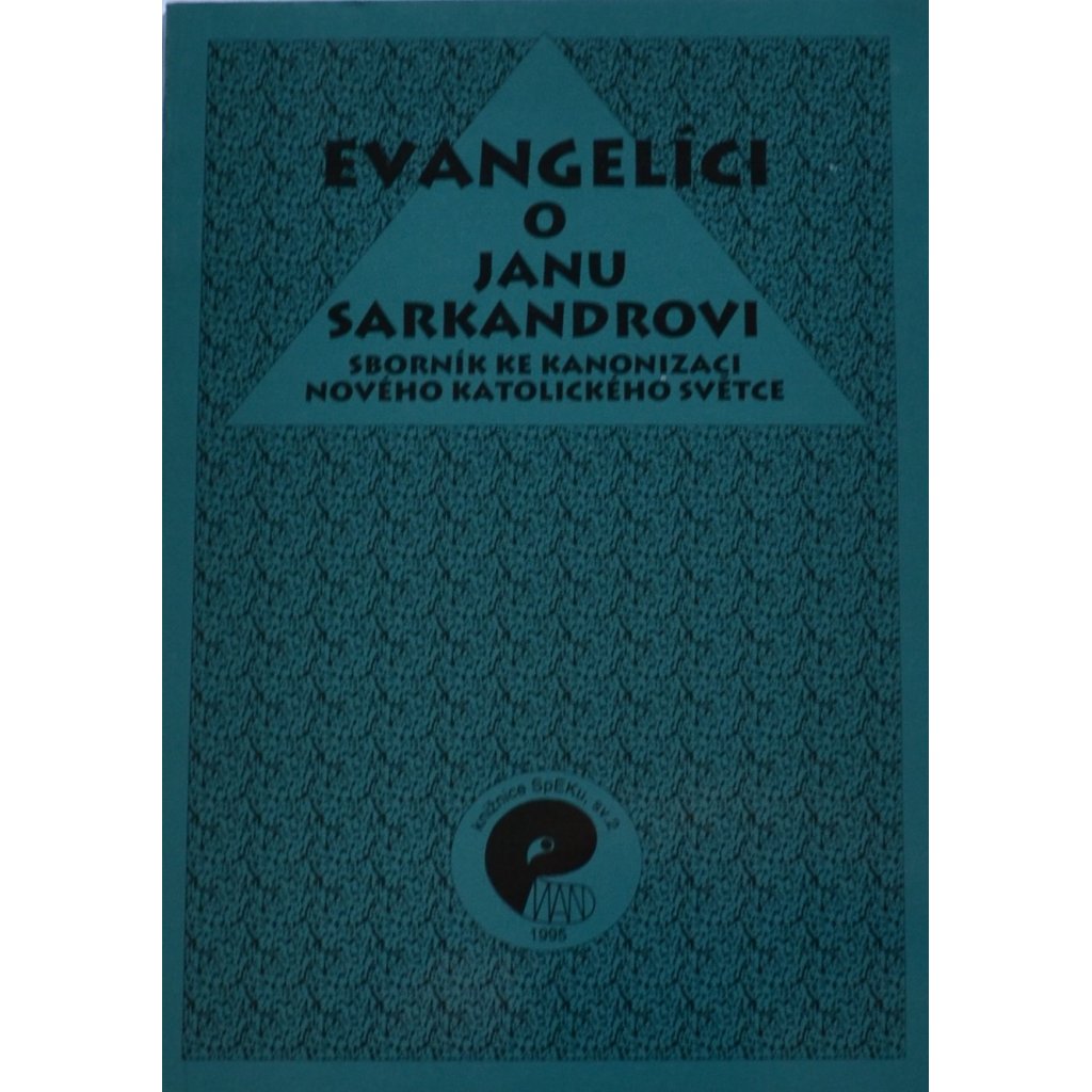 Evangelíci o Janu Sarkandrovi