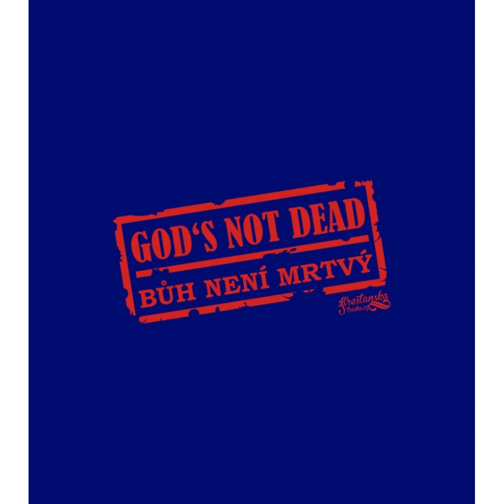 GOD'S NOT DEAD dámské triko modré (navy)