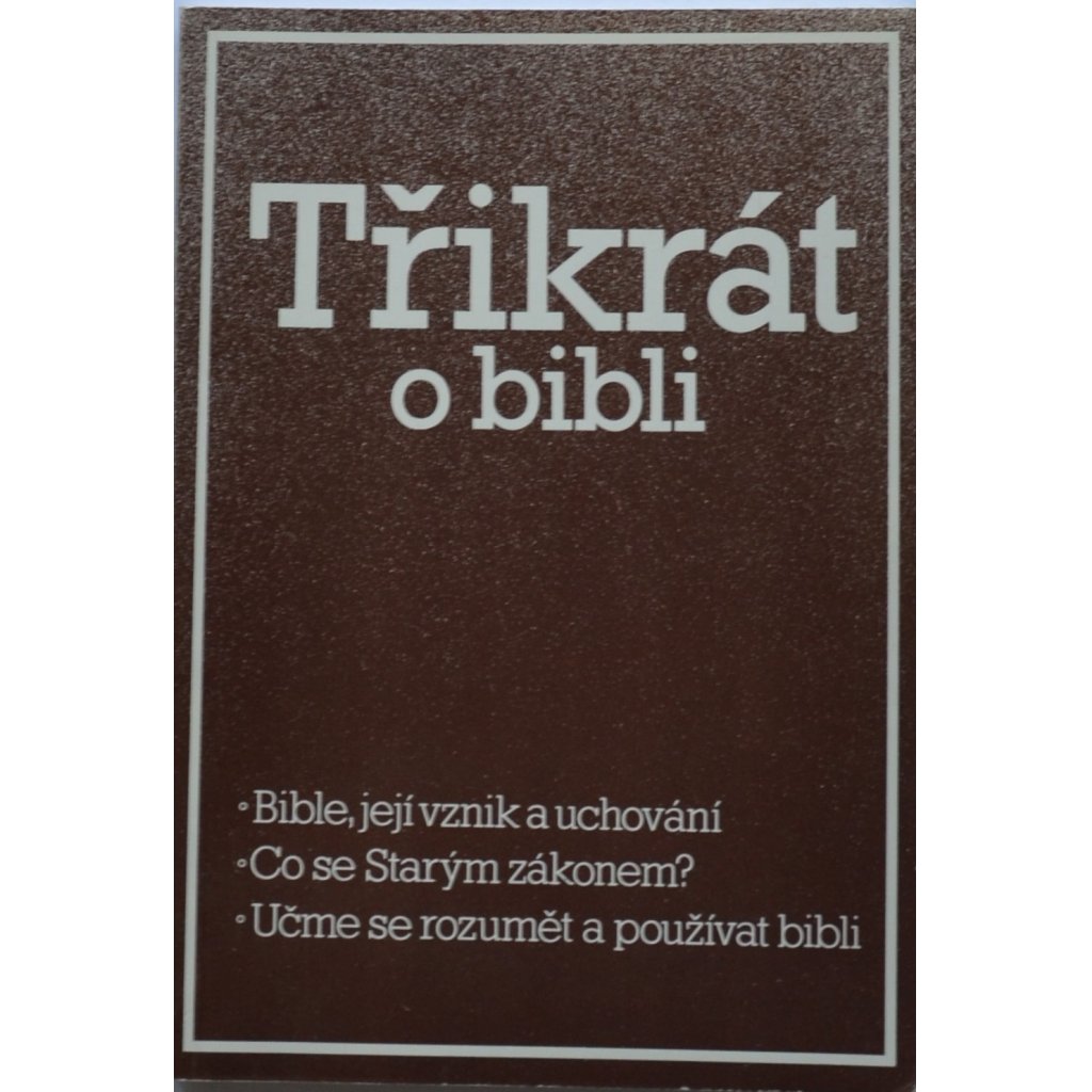 Třikrát o Bibli