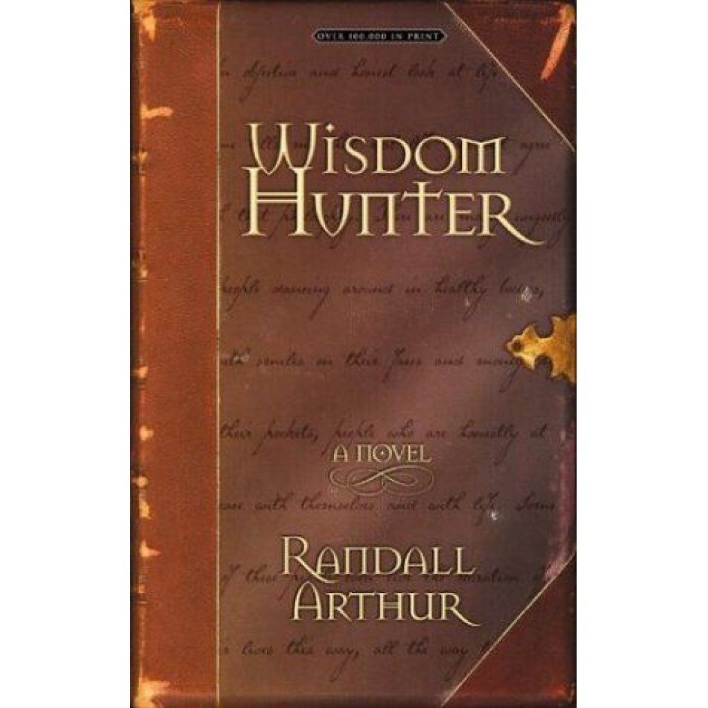 Wisdom Hunter - Randall Arthur