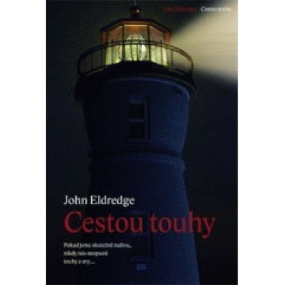 Cestou touhy - John Eldredge