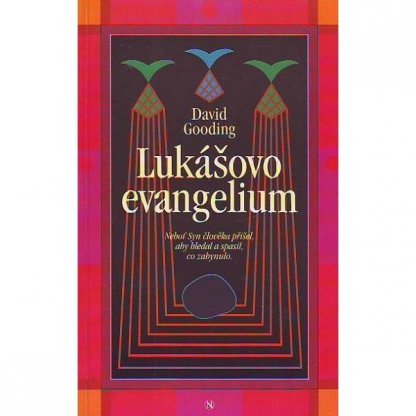 Lukášovo evangelium - David Gooding