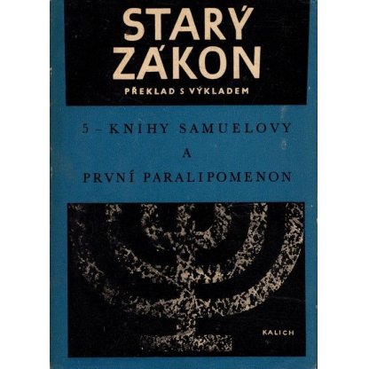 Starý zákon - knihy Samuelovy a 1. paralipomenon