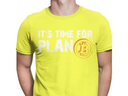 It´s time for plan B - bitcoinové tričko s krátkým rukávem bavlna