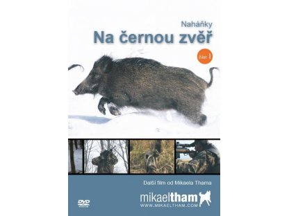 DVD NAHÁŇKY NA ČERNOU ZVĚŘ, část 1.